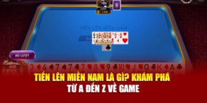 Tiến Lên Miền Nam Nova88 – Sân Chơi Game Bài Chuẩn Việt